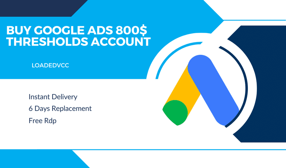 Buy Google Ads 800$ Thresholds account